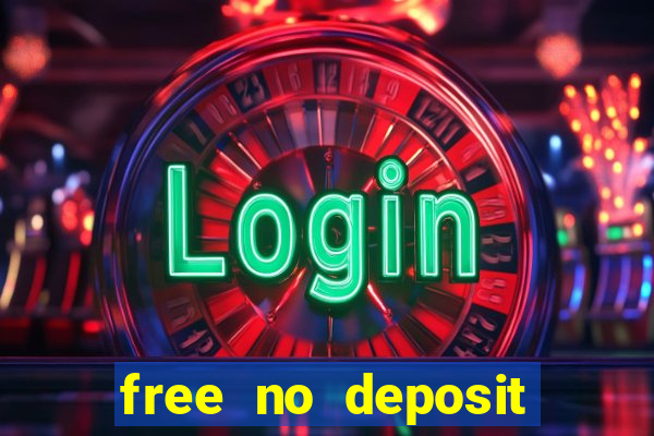 free no deposit online casinos