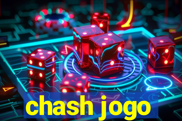 chash jogo