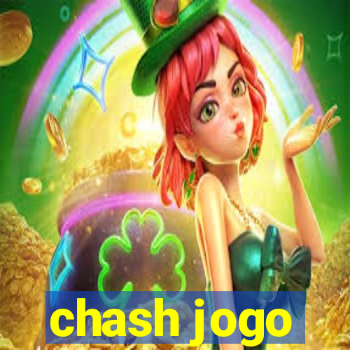 chash jogo