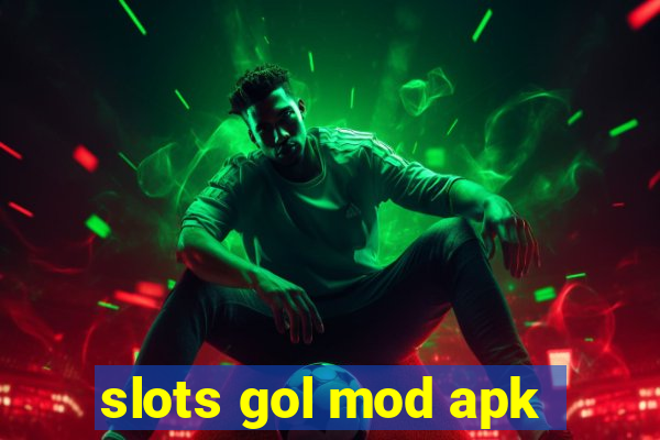 slots gol mod apk