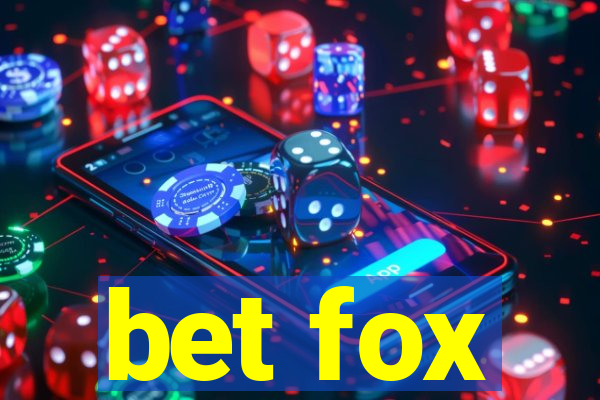 bet fox