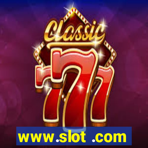 www.slot .com