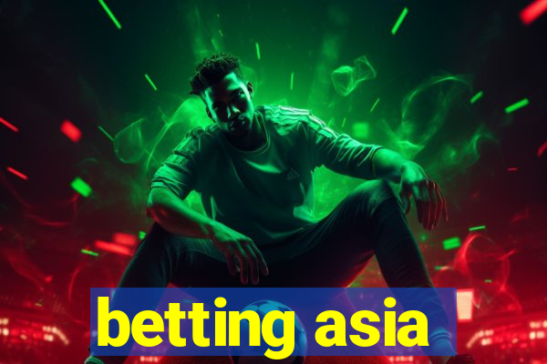 betting asia