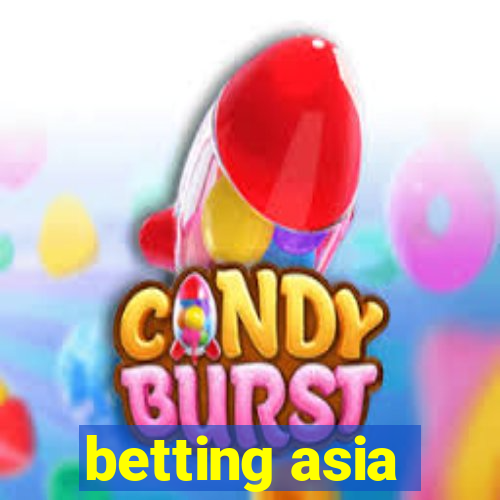 betting asia