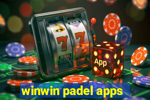 winwin padel apps