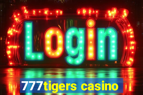 777tigers casino