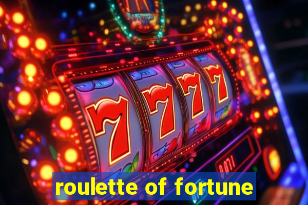 roulette of fortune