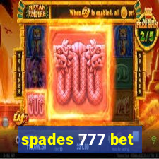 spades 777 bet