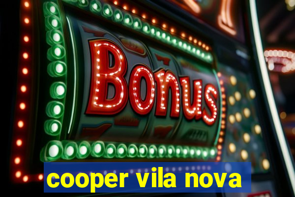 cooper vila nova