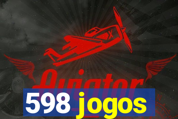 598 jogos