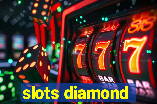 slots diamond