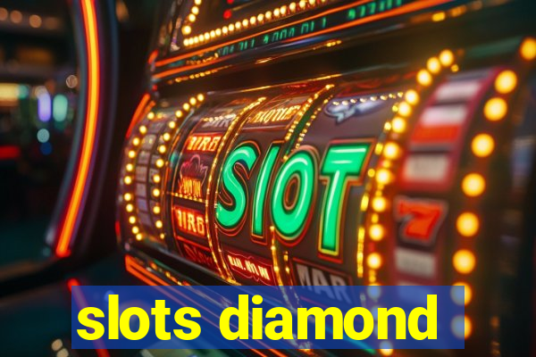 slots diamond