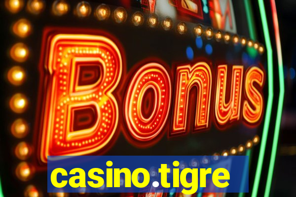 casino.tigre