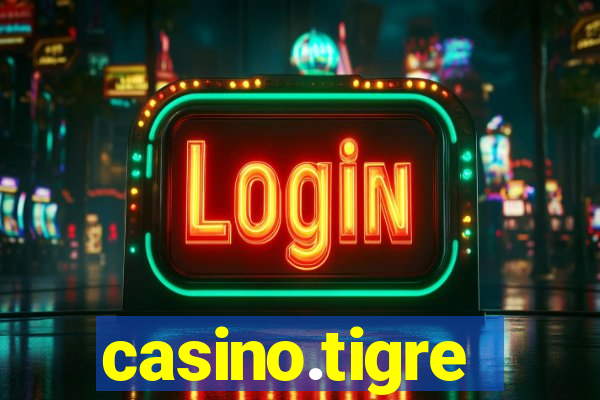 casino.tigre