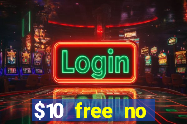 $10 free no deposit casino bonus canada