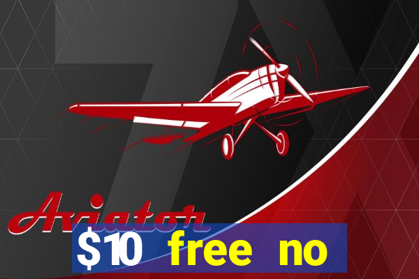 $10 free no deposit casino bonus canada