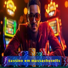 cassino em massachusetts