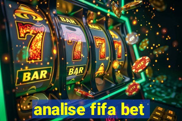 analise fifa bet