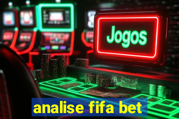 analise fifa bet