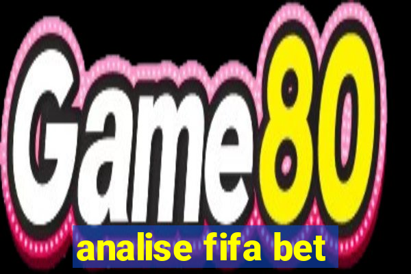 analise fifa bet