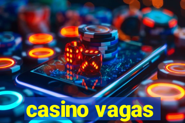 casino vagas