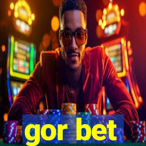 gor bet