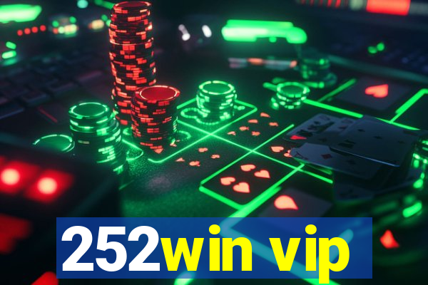 252win vip