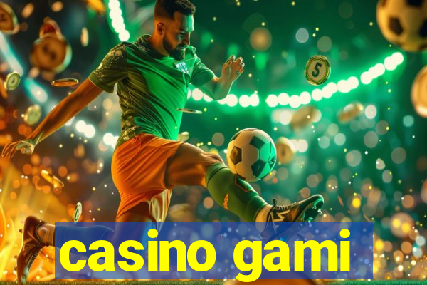 casino gami