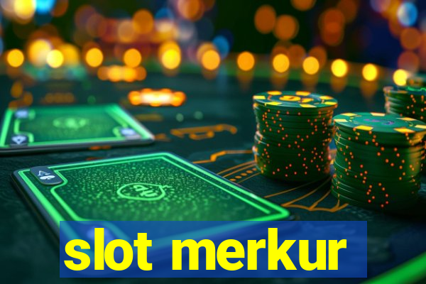 slot merkur