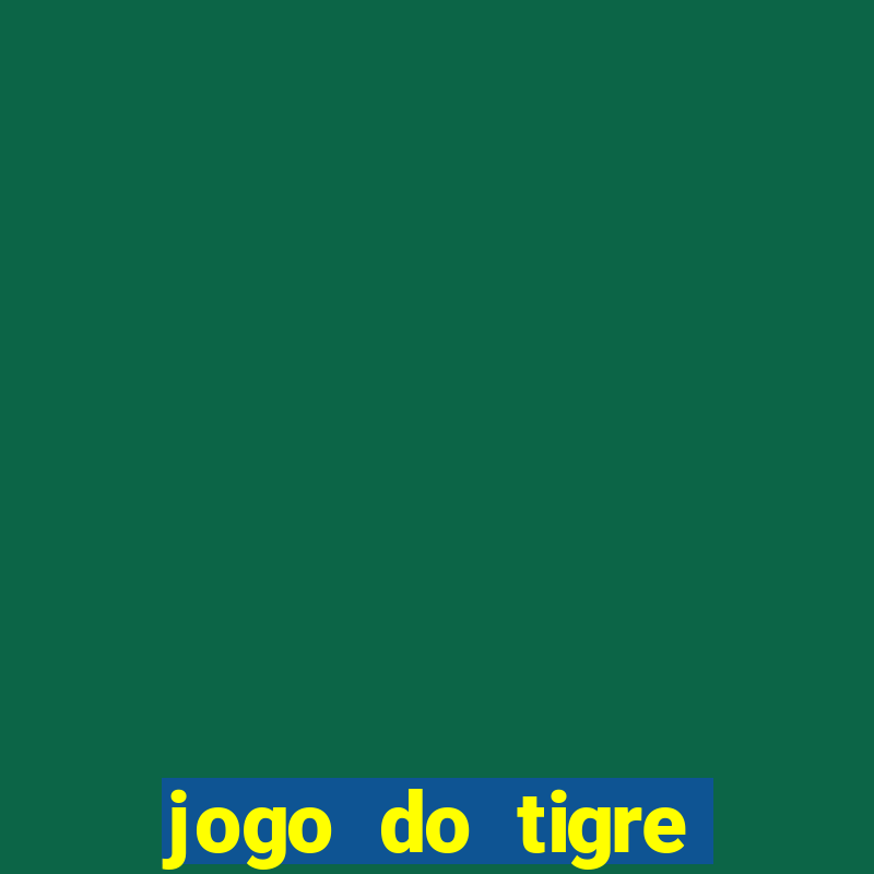 jogo do tigre deposito 5 reais