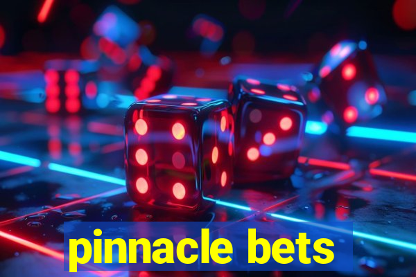 pinnacle bets