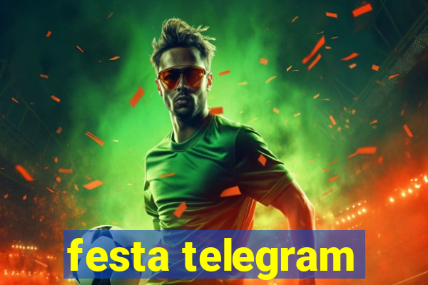 festa telegram