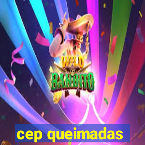 cep queimadas