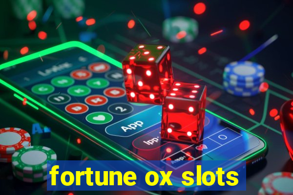 fortune ox slots