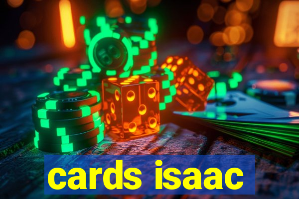 cards isaac