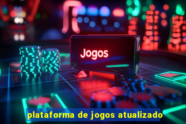 plataforma de jogos atualizado