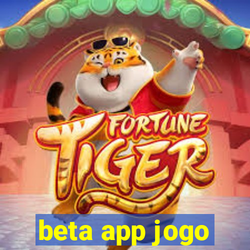 beta app jogo