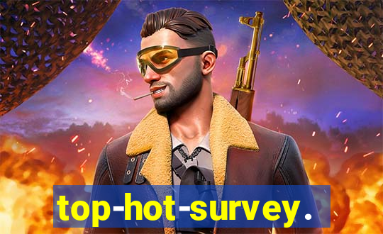 top-hot-survey.com