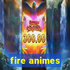 fire animes