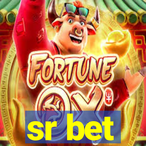 sr bet