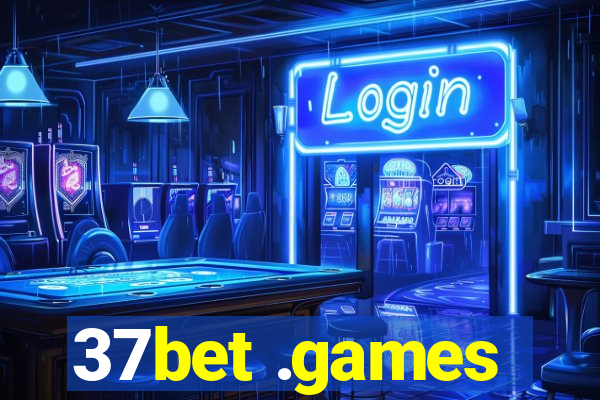 37bet .games