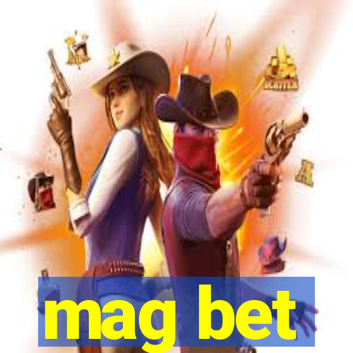 mag bet