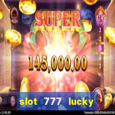 slot 777 lucky spin casino