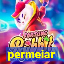 permeiar