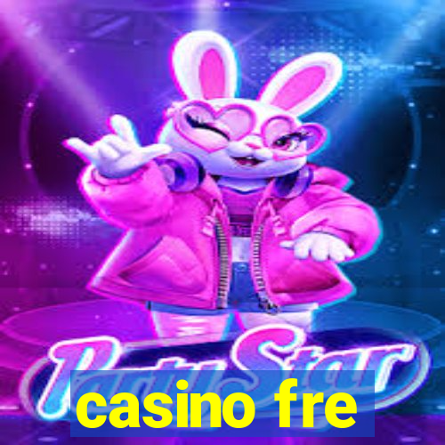 casino fre