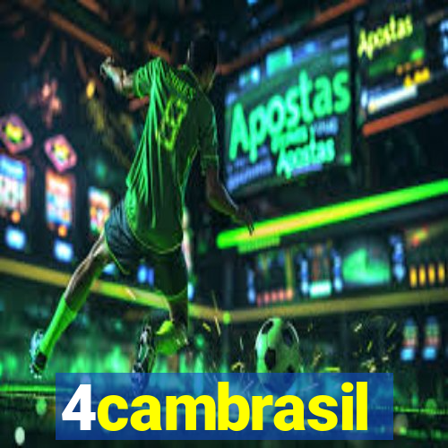 4cambrasil