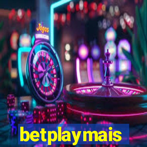 betplaymais