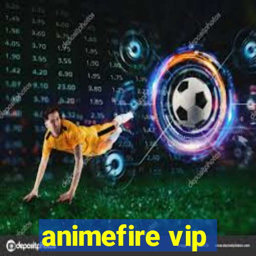 animefire vip