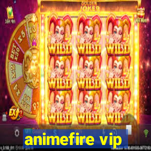 animefire vip