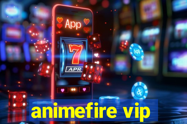 animefire vip